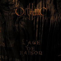 Orthanc - L'age De Raison