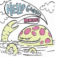 Hellogoodbye - Remixes (EP)