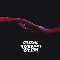Hellogoodbye - Close (Single)