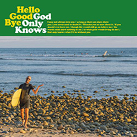 Hellogoodbye - God Only Knows (Single)