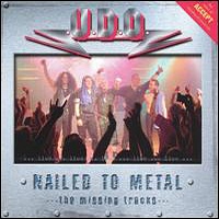 U.D.O. - Nailed to Metal (Special Edition)