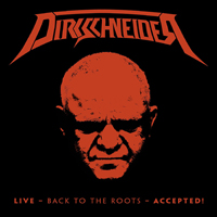 U.D.O. - Live - Back To The Roots. Accepted! (CD1)