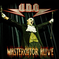 U.D.O. - Mastercutor: Alive (CD 1)