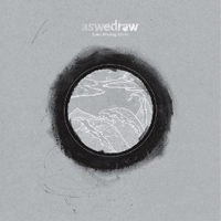 As We Draw - Lines Breaking Circles