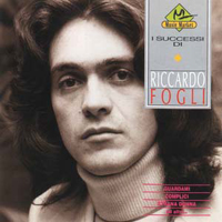 Riccardo Fogli - I Successi Di