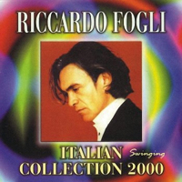 Riccardo Fogli - Italian Collection