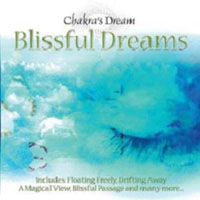 Chakra's Dream - Blissful Dreams