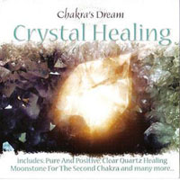 Chakra's Dream - Crystal Healing