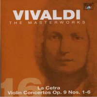 English Concert - Vivaldi: The Masterworks (CD 16) - La Cetra Violin Concertos Op. 9 Nos. 1-6