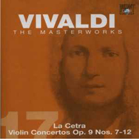 English Concert - Vivaldi: The Masterworks (CD 17) - La Cetra Violin Concertos Op. 9 Nos. 7-12
