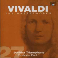 English Concert - Vivaldi: The Masterworks (CD 27) - Juditha Triumphans Oratorio Part 1