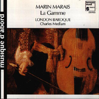London Baroque - Marin Marais - La Gamme