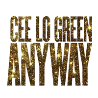 Cee Lo - Anyway (EP)