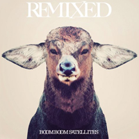 Boom Boom Satellites - REMIXED (CD 2)