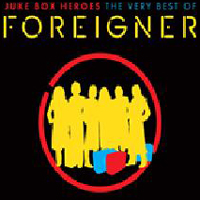 Foreigner - Jukebox Heroes (The Very Best of Foreigner: CD 1)