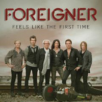 Foreigner - Feels Like The First Time (CD 2: 2011 Recording)