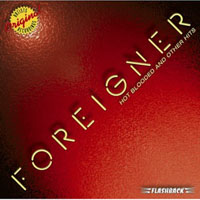 Foreigner - Hot Blooded and Other Hits