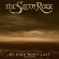 Silent Rage (GRC) - My Race Won't Last