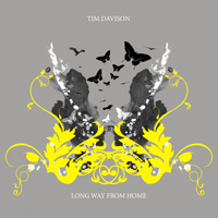 Tim Davison - Long Way From Home