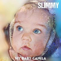 Slimmy - My Baby Camila (Single)