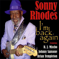 Sonny Rhodes - I'm Back Again