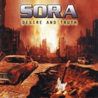 Sora (CAN) - Desire And Truth