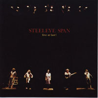 Steeleye Span - Live At Last!