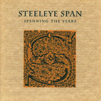 Steeleye Span - Spanning the Years (CD 1)