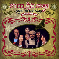 Steeleye Span - Gone To Australia On Tour 1975-84