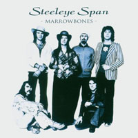 Steeleye Span - Marrow Bones (CD 1)