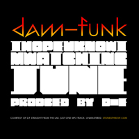 Dam-Funk - IHopeUKnowImWatchingJune (Single)