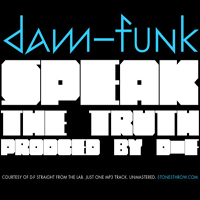 Dam-Funk - Speak The Truth (Single)