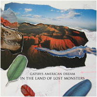 Gatsbys American Dream - In The Land Of Lost Monsters