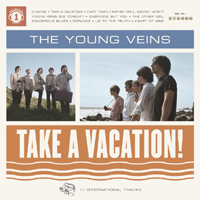 Young Veins - Take A Vacation!