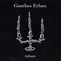 Goethes Erben - Zeitlupe (CD 1)