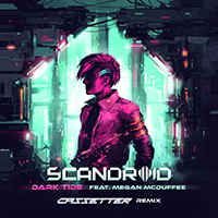 Scandroid - Dark Tide (Cassetter Remix) feat.