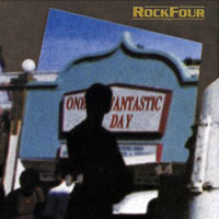 Rockfour - One Fantastic Day