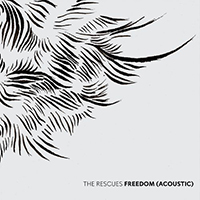 Rescues - Freedom (Acoustic Single)