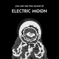 Electric Moon - You Can See The Sound Of (10'' EP)