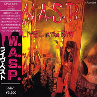 W.A.S.P. - Live...In The Raw (Japan Edition0