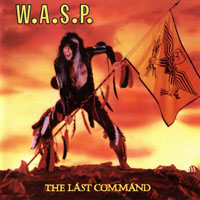 W.A.S.P. - The Last Command (LP)