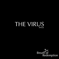 2nd Breath of Redemption - The Virus (Single)