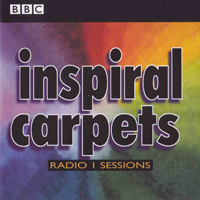 Inspiral Carpets - Radio 1 Sessions