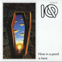 IQ - Nine In A Pond Is Here
