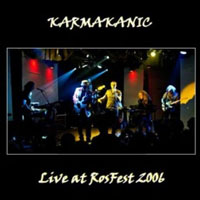 Karmakanic - Live at Rosfest, 2006 (CD 1)