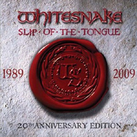 Whitesnake - Slip Of The Tongue (20th Anniversary 2009 Deluxe Edition)