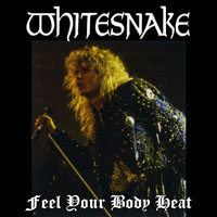 Whitesnake - 1987.12.30 - Feel Your Body Heat - London, UK (CD 1)