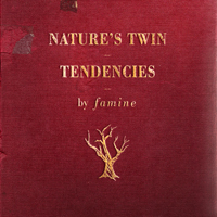 Famine (CAN) - Nature's Twin Tendencies