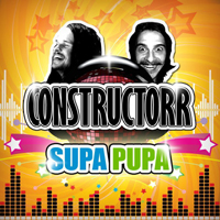 Constructorr - Supa Pupa