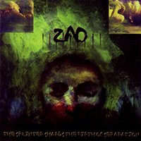 ZAO - The Splinter Shards The Birth Of Separation